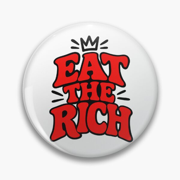 Item preview, Eat The Rich Red Retro Quote designed and sold by Owcomm.