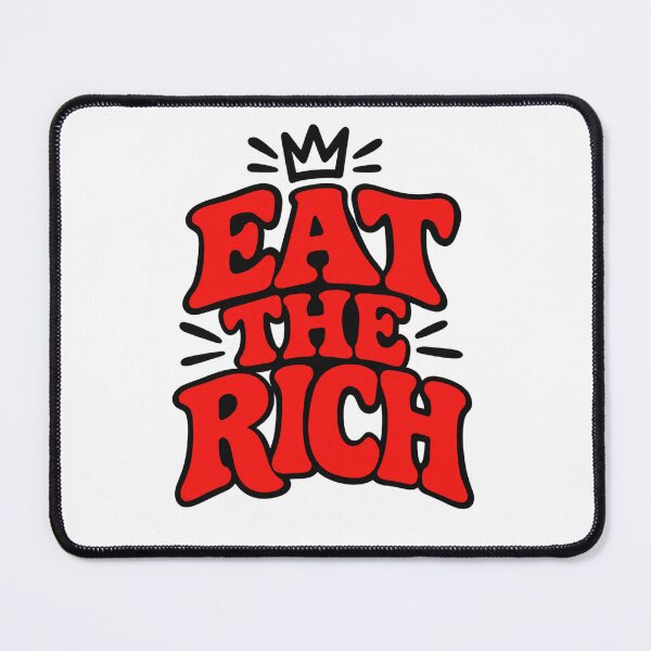 Item preview, Eat The Rich Red Retro Quote designed and sold by Owcomm.