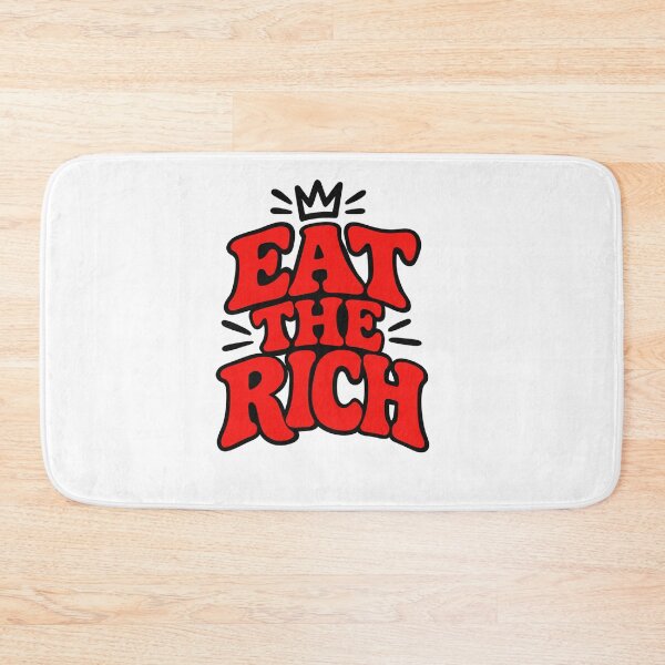 Item preview, Eat The Rich Red Retro Quote designed and sold by Owcomm.