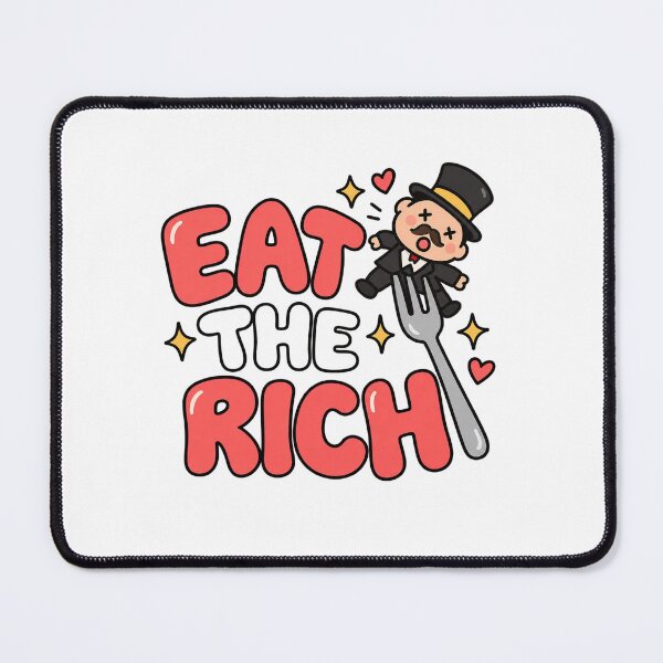 Item preview, Eat The Rich Cute Funny Quote designed and sold by Owcomm.
