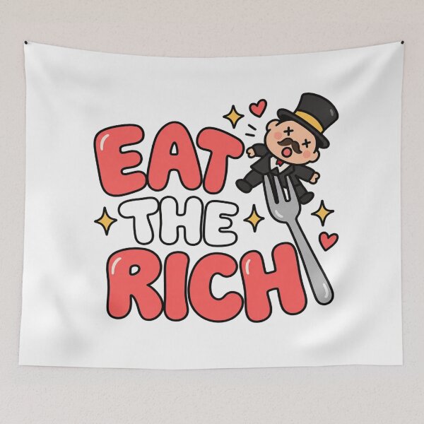 Item preview, Eat The Rich Cute Funny Quote    designed and sold by Owcomm.
