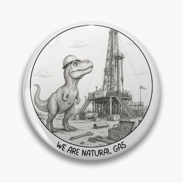 Item preview, We Are Natural Gas Dinosaur Oil Rig Funny Design designed and sold by BnETees.