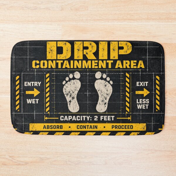 Item preview, Drip Containment Area – Funny Industrial Bath Mat Design designed and sold by astersgraphics.