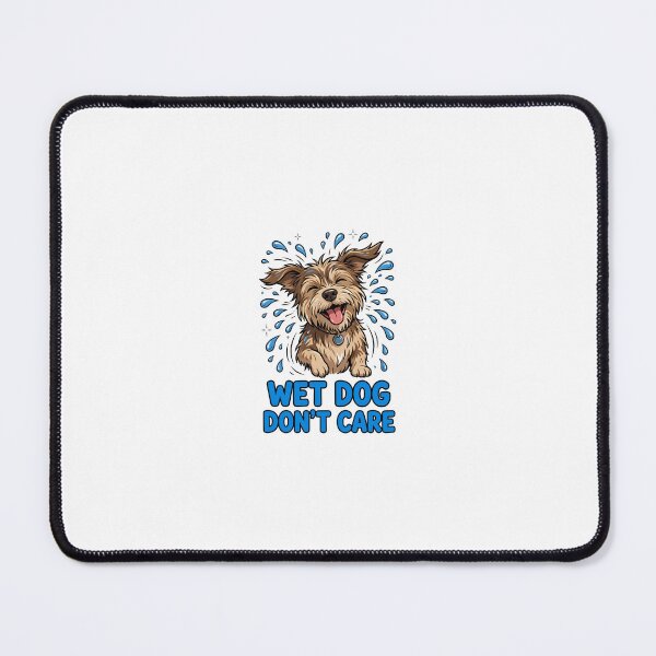 Item preview, Wet Dog Don't Care Funny Dog Bath T-Shirt designed and sold by Worn and Witty.