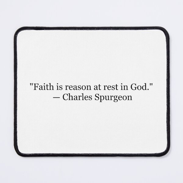 Item preview, Faith Is Reason at Rest in God – Charles Spurgeon Christian Quote designed and sold by The Prose Atelier.