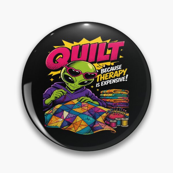 Item preview, QUILT Because Therapy Is Expensive – Funny Alien Quilting Humor designed and sold by MAJCO-ART.
