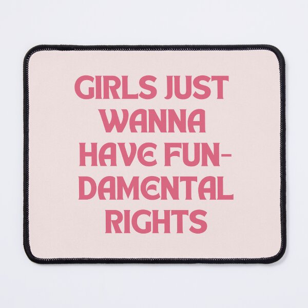 Item preview, Girls Just Wanna Have Fundamental Human Rights designed and sold by MiaBellaGirl.