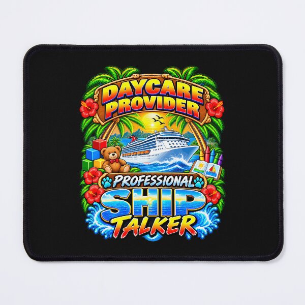 Item preview, Daycare Provider Professional Ship Talker Cruise Vacation designed and sold by fungear.