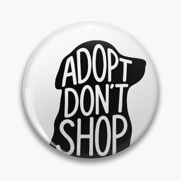 Item preview, Adopt Don’t Shop – Rescue Dogs Deserve Love designed and sold by House of Popó.