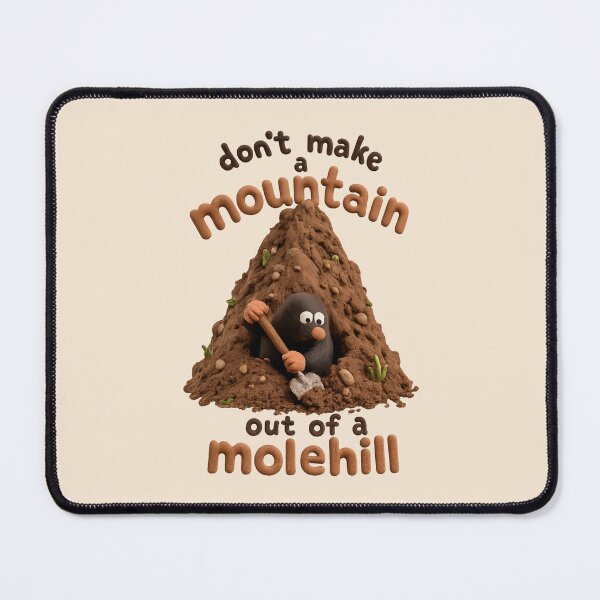 Item preview, Cute Mole Digging Mountain Out Of A Molehill | Claymation Pun designed and sold by Moons Studio.