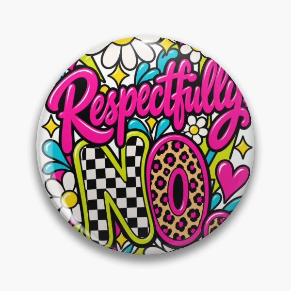 Item preview, Respectfully No designed and sold by DisorderlyDigital.