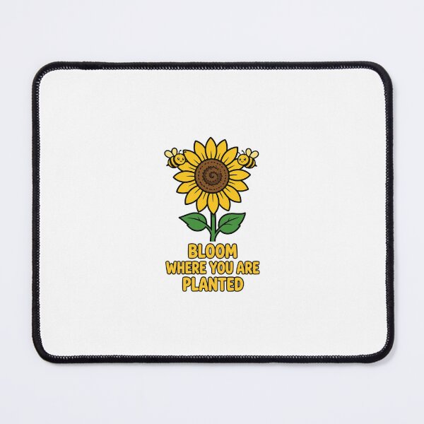 Item preview, Bloom Where You Are Planted Sunflower Tee designed and sold by Worn and Witty.