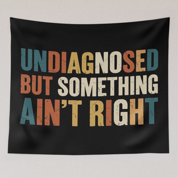 Item preview, Undiagnosed But Something Ain't Right. #4 designed and sold by EunsooLee.