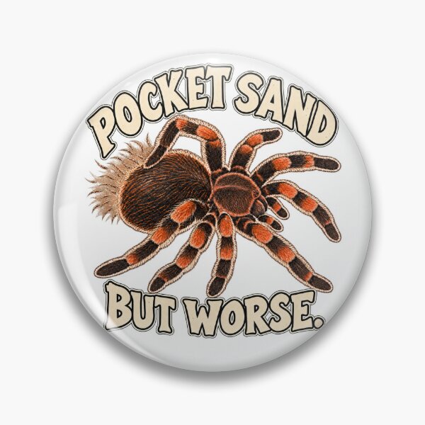 Item preview, Tarantula Pocket Sand But Worse Funny Spider Art designed and sold by threadandfangs.