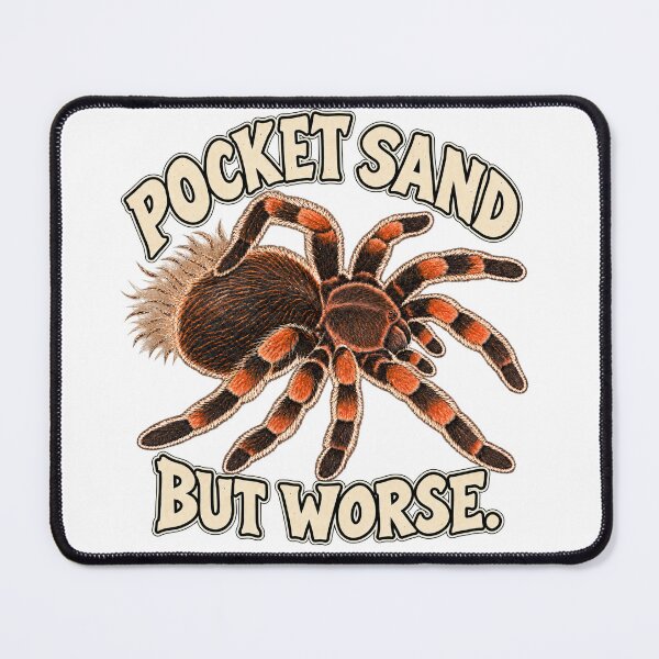 Item preview, Tarantula Pocket Sand But Worse Funny Spider Art designed and sold by threadandfangs.