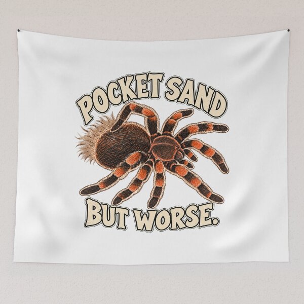 Item preview, Tarantula Pocket Sand But Worse Funny Spider Art designed and sold by threadandfangs.