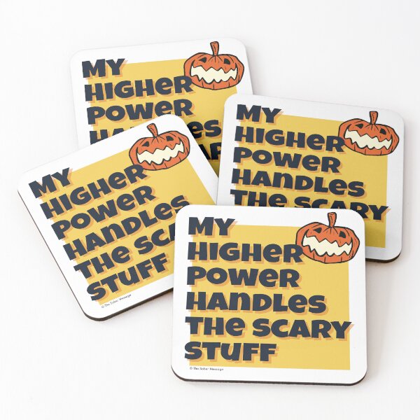 Item preview, My Higher Power Handles the Scary Stuff Sober Halloween Design designed and sold by ApexDesigners.