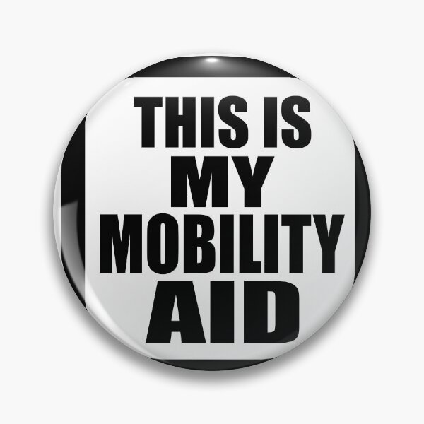 Item preview, Mobility Aid Simple Sign designed and sold by seagullz.