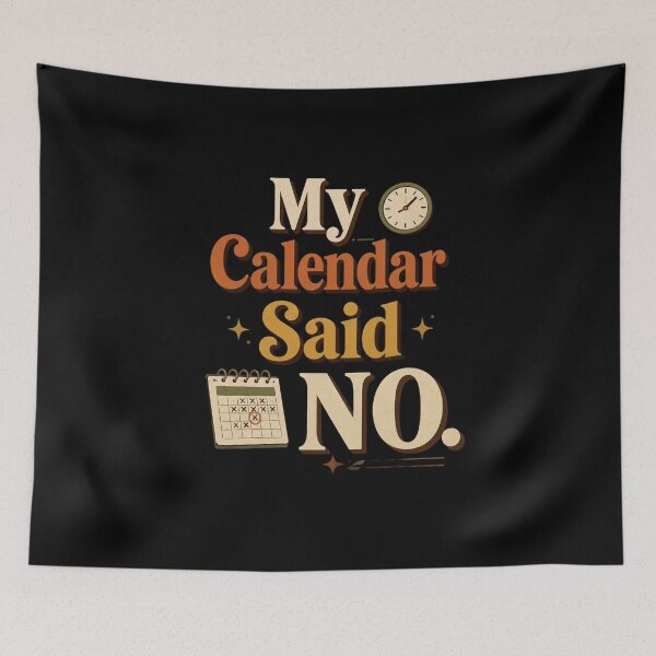 Item preview, My Calendar Said No. | Funny Office Humor Retro Typography designed and sold by Irene Catchmind.