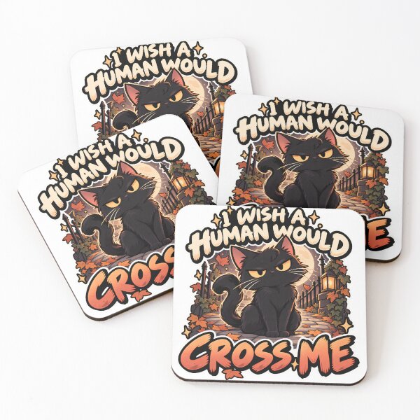 Item preview, I Wish a Human Would Cross Me | Funny Black Cat designed and sold by Context Optional.