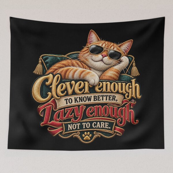 Item preview, Funny Sarcastic Cat Quote – Clever Enough to Know Better, Lazy Enough Not to Care designed and sold by Emoji Emblems.