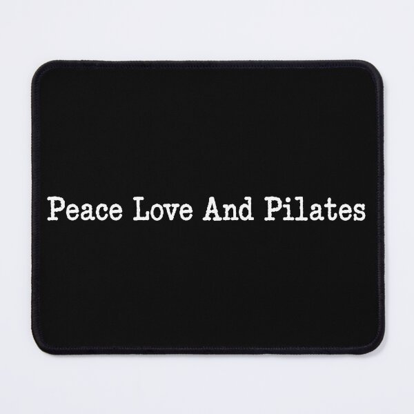 Item preview, Peace Love And Pilates Meditation Instructor Pilates designed and sold by sugarghoulz.