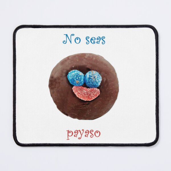 Item preview, No Seas Payaso designed and sold by La-La12.