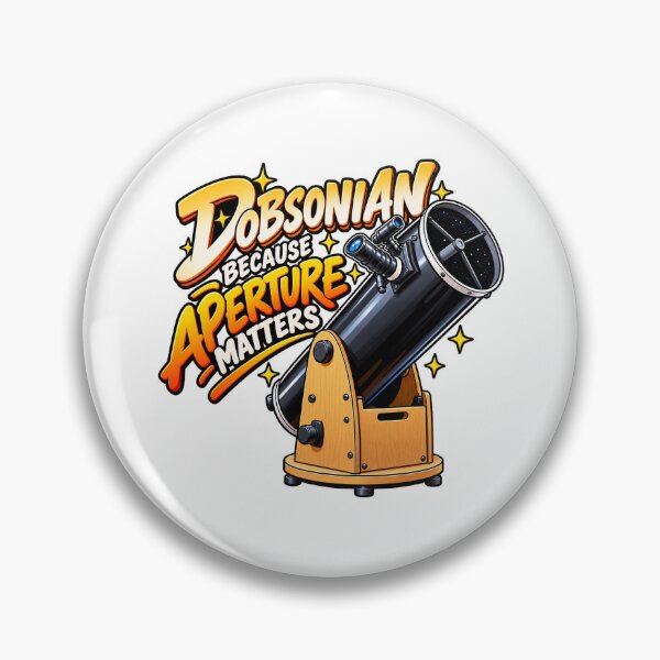 Item preview, Dobsonian Telescope Because Aperture Matters Funny Astronomy designed and sold by Benyacine.