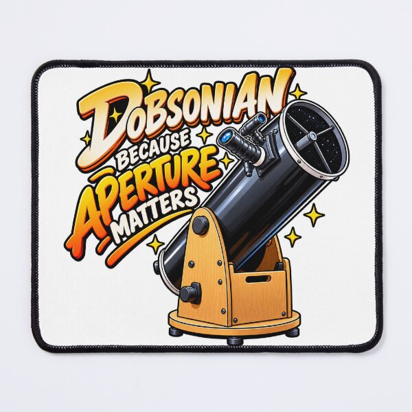 Item preview, Dobsonian Telescope Because Aperture Matters Funny Astronomy designed and sold by Benyacine.