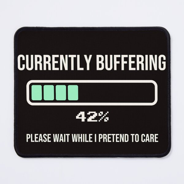 Item preview, Currently Buffering designed and sold by Veintos.