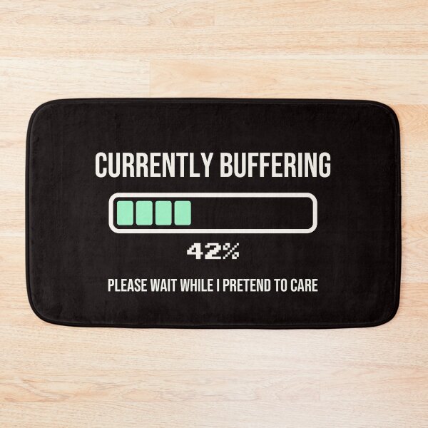 Item preview, Currently Buffering designed and sold by Veintos.