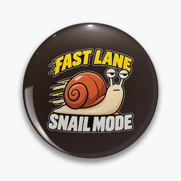 Item preview, Fast Lane Snail Mode Funny designed and sold by ImagenFusionP.