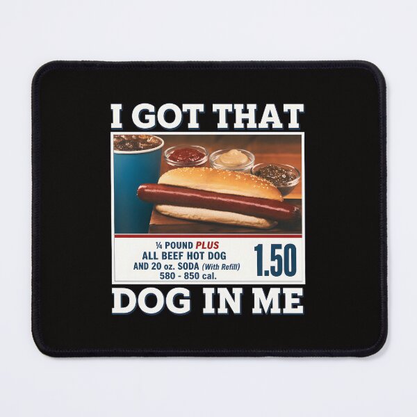 Item preview, Got That Dog In Me Vintage Hot Dog Soda Meal designed and sold by Doublettadraw.