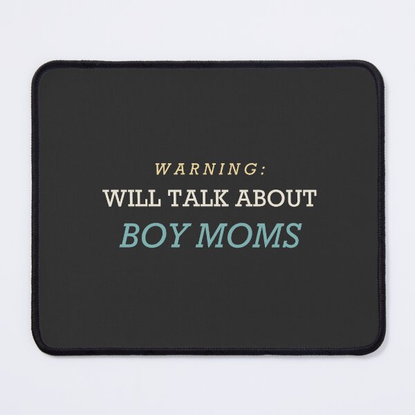 Item preview, Warning: Will Talk About Boy Moms - Boy Mom designed and sold by RetroThreadWorks.