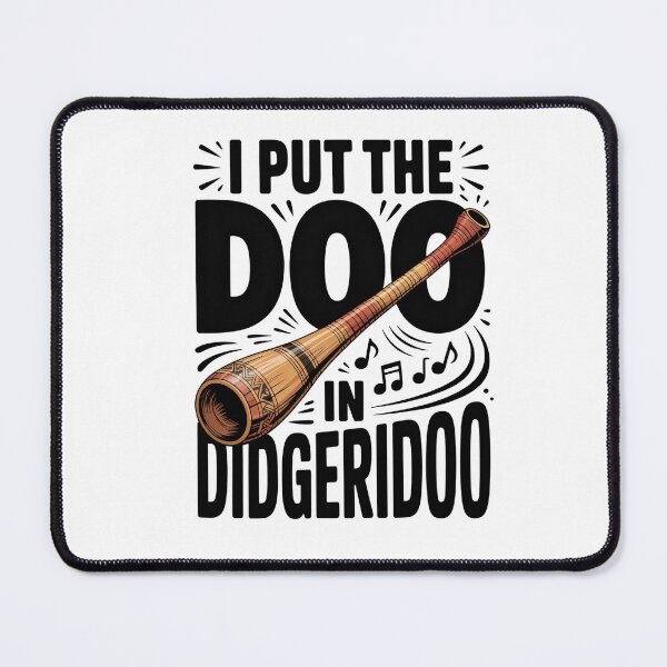 Item preview, I Put The Doo In Didgeridoo - Funny Didgeridoo designed and sold by HappyDelights.