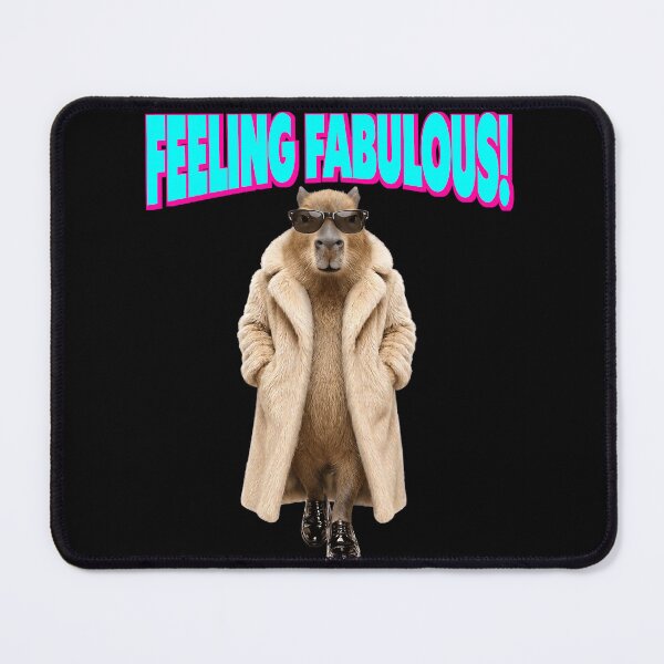 Item preview, Feeling Fabulous Capybara Animal Lover Meme Humor designed and sold by ZadehsiGG.