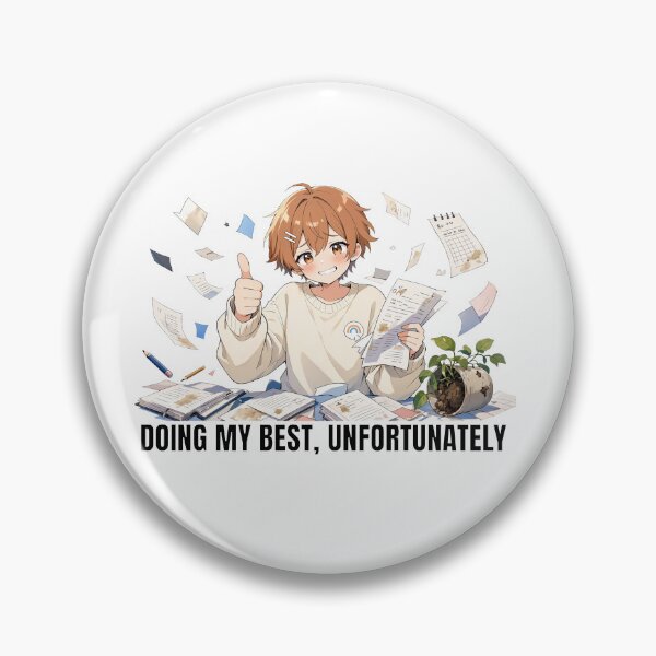 Item preview, Doing my best, unfortunately. Cute anime sticker designed and sold by katerynaS99.