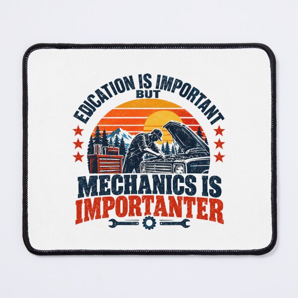 Item preview, Education Is Important But Mechanics Is Importanter Auto Mechanic Technician Gift designed and sold by SEEM-drawing.