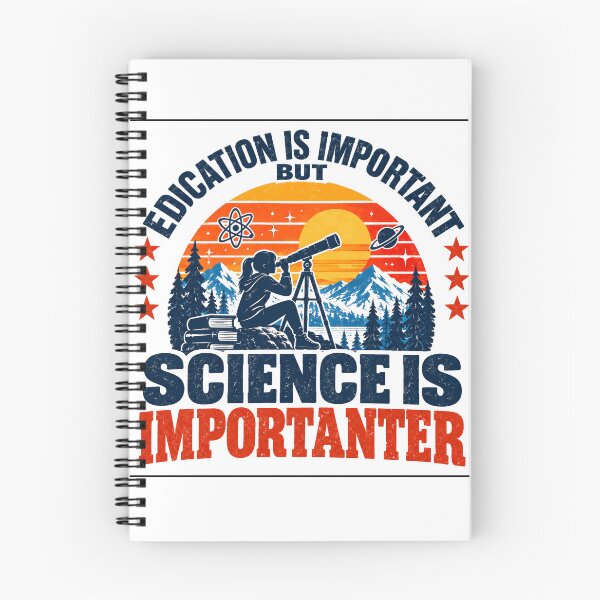 Item preview, Education Is Important But Science Is Importanter Science Lover Astronomy Student designed and sold by SEEM-drawing.