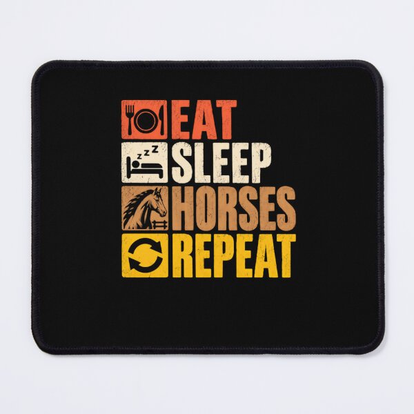 Item preview, Eat Sleep Horses Repeat Equestrian Rider Horse Lover designed and sold by HumansStuck12.
