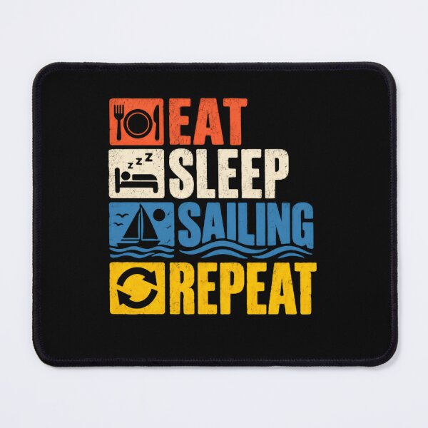Item preview, Eat Sleep Sailing Repeat Sailor Boating Enthusiast designed and sold by RetroMini2026.