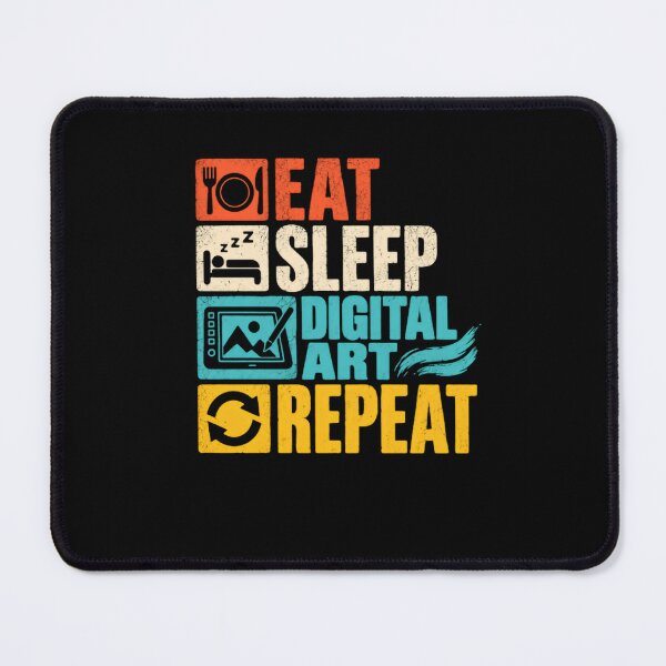 Item preview, Eat Sleep Digital Art Repeat Digital Artist Graphic Designer Creative designed and sold by HumansStuck12.
