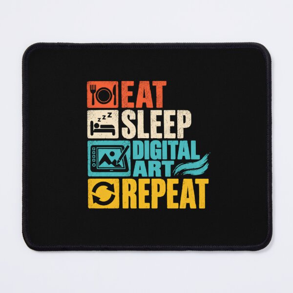 Item preview, Eat Sleep Digital Art Repeat Digital Artist Graphic Designer Creative designed and sold by SkeletonsDanger.