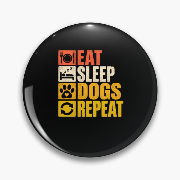 Item preview, Eat Sleep Dogs Repeat Dog Lover Pet Owner Canine Enthusiast designed and sold by HumansStuck12.