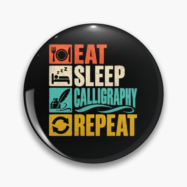 Item preview, Eat Sleep Calligraphy Repeat Calligraphy Hobby Hand Lettering Artist designed and sold by JonesFlora2025.