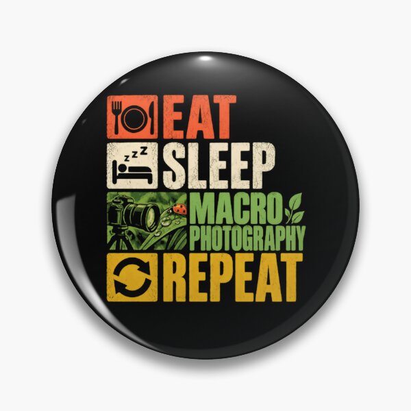 Item preview, Eat Sleep Macro Photography Repeat Macro Photographer Photography Hobbyist designed and sold by JonesFlora2025.