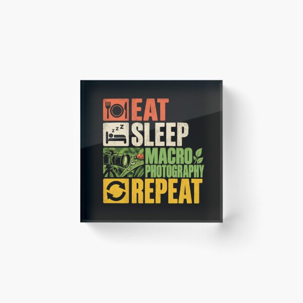 Item preview, Eat Sleep Macro Photography Repeat Macro Photographer Photography Hobbyist designed and sold by JonesFlora2025.