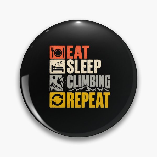 Item preview, Eat Sleep Climbing Repeat Climber Rock Climbing Hobby designed and sold by RetroMini2026.