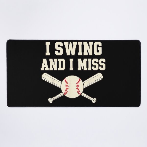 Item preview, I Swing And I Miss Baseball Player Funny Fan Humor designed and sold by ZadehsiGG.