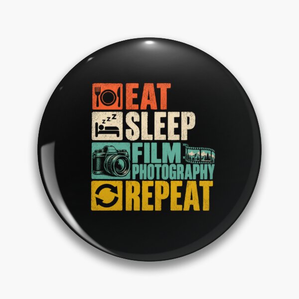 Item preview, Eat Sleep Film Photography Repeat Photographer Hobbyist Enthusiast designed and sold by SkeletonsDanger.